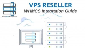 Resellers now have access to automated VPS provisioning with WHMCS integration.