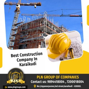 Best Construction Company In Karaikudi