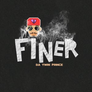 Express Yourself Better this V-day by Listening to 'Finer' - the New Wave R&B song By Da Twin Prince