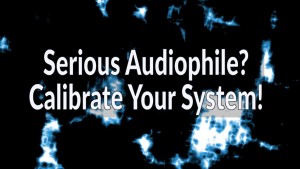 Calibrate Your System