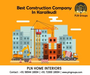 Best Construction Company In Karaikudi