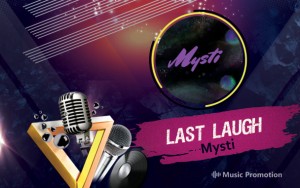 'Last Laugh.' by Mysti
