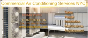 Commercial Air Conditioning Repair NYC | Manhattan | Brooklyn | Bronx | Queens | Staen Island | NYC