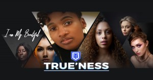 trueness i am my beautiful