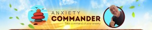 Take command of your anxiety