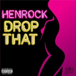 Song 'Drop That' by Henrock 