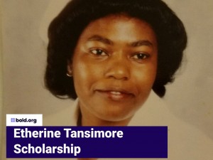 “Etherine Tansimore” Scholarship