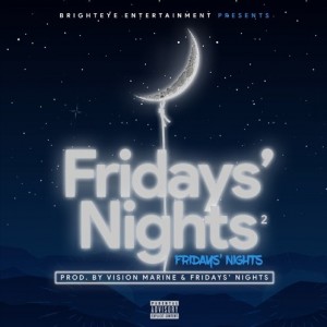 Fridays' Nights²