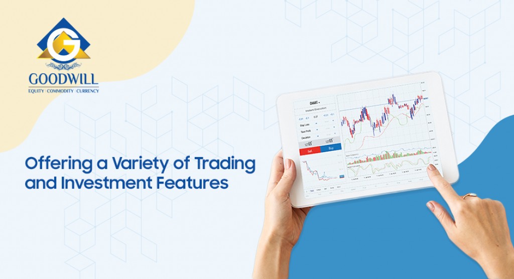 Goodwill Wealth Management Offering a variety of Trading and