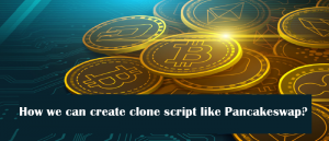 Pancakeswap clone script