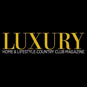 Luxury Home and Lifestyle Country Club Magazine