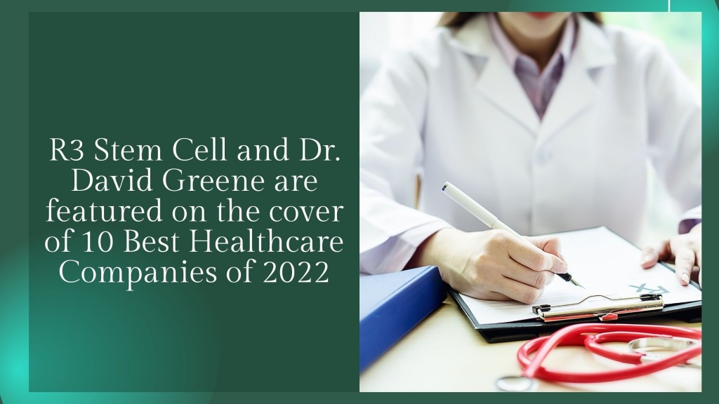 R3 Stem Cell and Dr. David Greene are featured on the cover of 10 Best