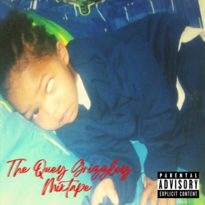 The Quey Grizzely Mixtape