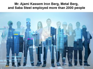 Mr Ajami Kassem Iron Berg Metal Berg And Saba Steel Employed More Than 2000 People