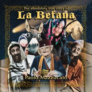 The absolutely true story of La Befana (cover)