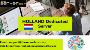 Holland Dedicated Server Hosting Provider