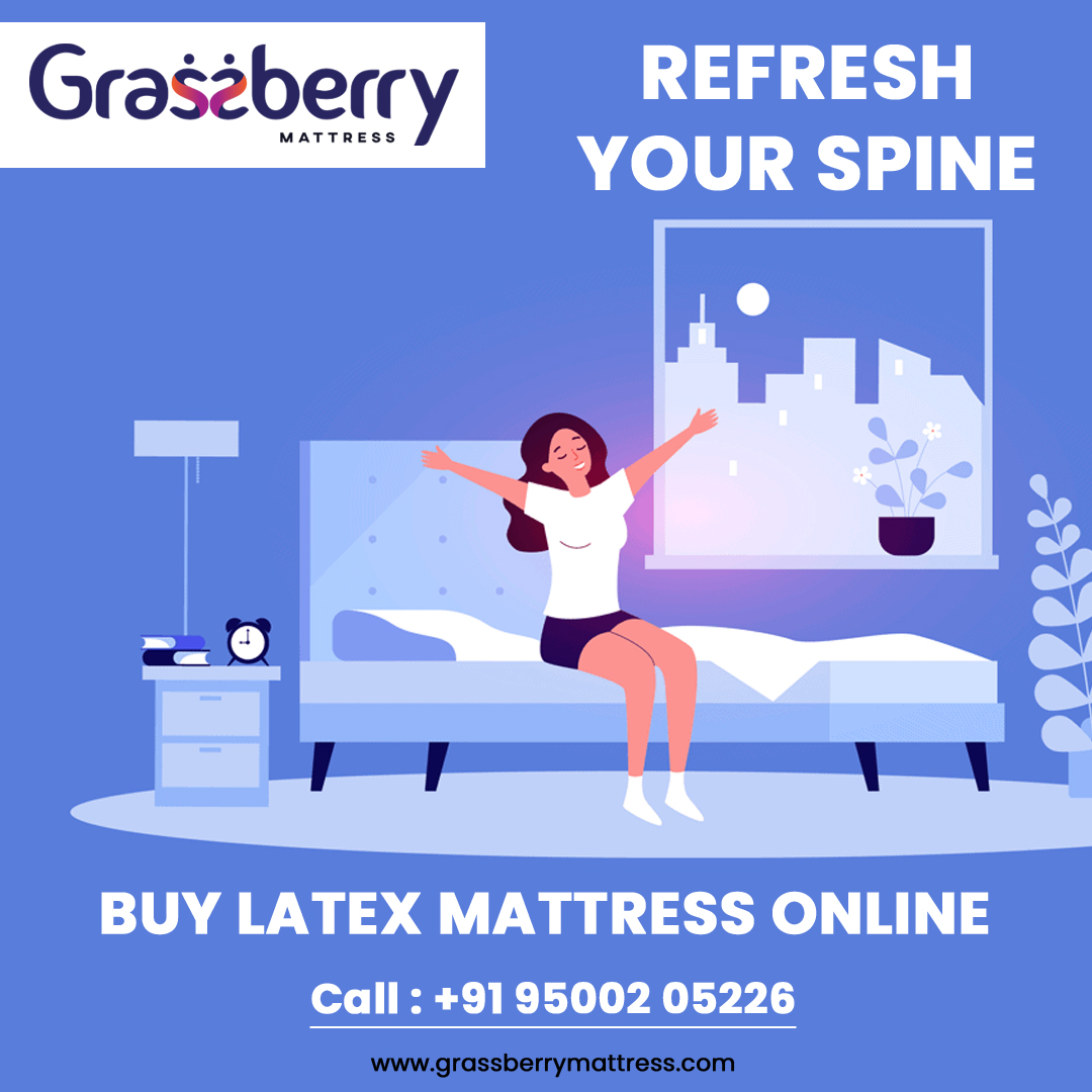 Buy Comfortable Latex Mattress in Grassberry IssueWire