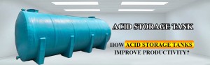 Acid Storage Tank Manufacturers Coimbatore