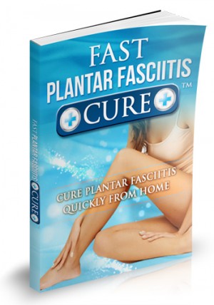 Fast Plantar Fasciitis Cure™ 