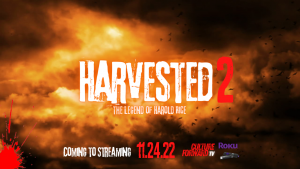 Harvested 2 (2022) coming to Culture Forward TV 11.24.22