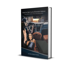 Break the Silent Cycle of Domestic Violence, written by Zepora Bastian Certain