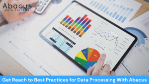 Get Reach to Best Practices for Data Processing With Abacus