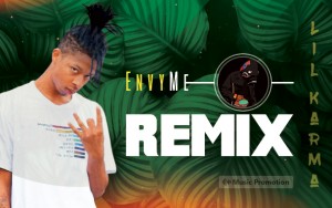 Lil Karma-Envy Me Remix