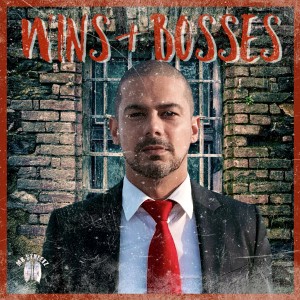 Artwork for upcoming album titled “Wins & Bosses” scheduled to be released March 2023