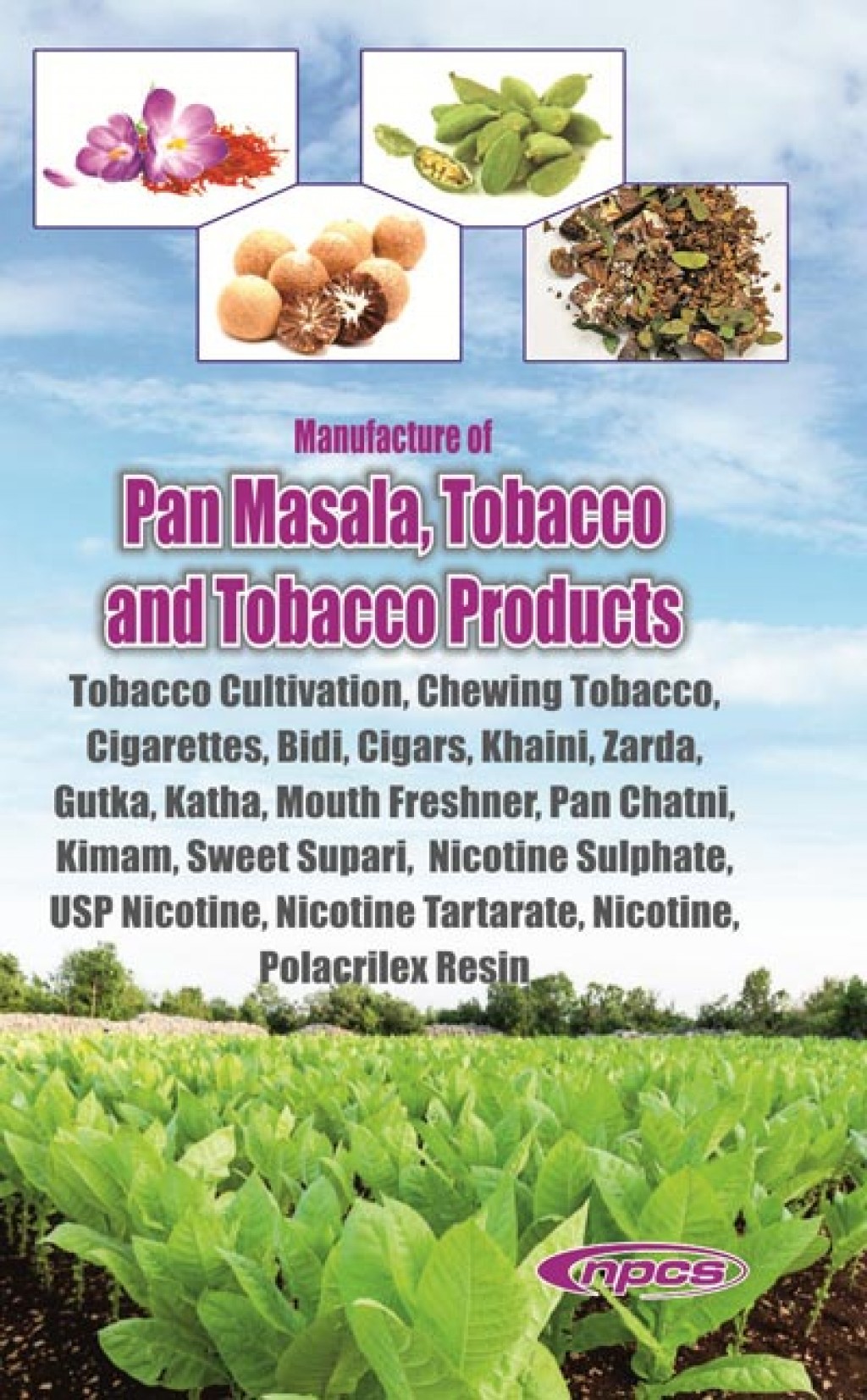 NPCS announces the release of “Manufacture of Pan Masala,Tobacco and