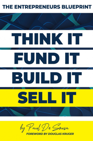 Amazon bestseller author Paul de Sousa offers a better future with ‘Entrepreneurs Blueprint’