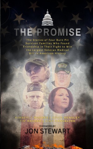 New Book - The Promise : The stories of four burn pit survivor families who fought to help pass the Pact Act