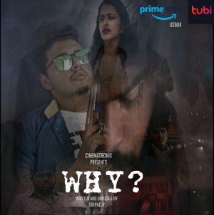 The Groundbreaking Dark Comedy Thriller ‘Why? Endhuku?’ Is Now Streaming Online