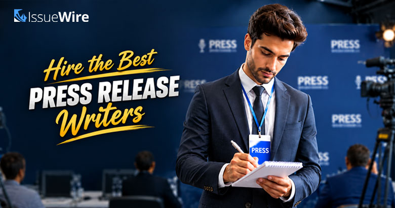 Hire the Best Press Release Writers