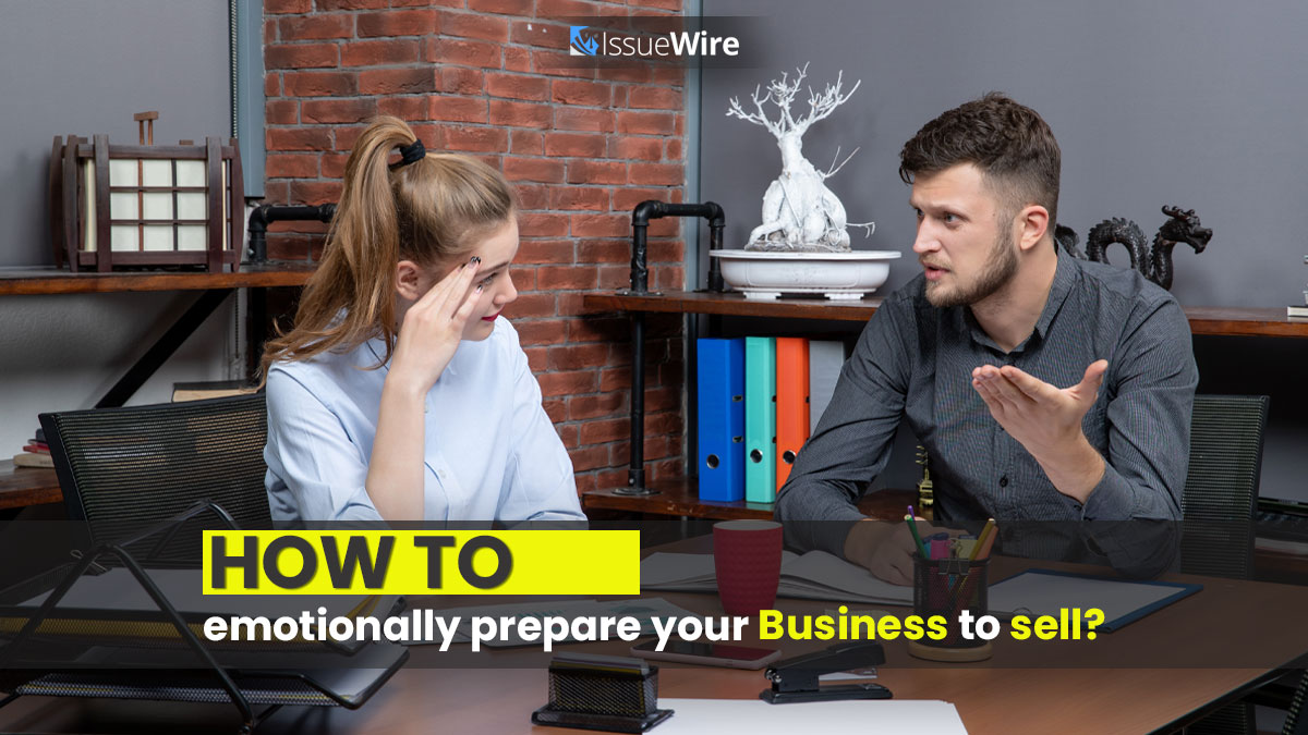 How to Emotionally Prepare Your Business to Sell?