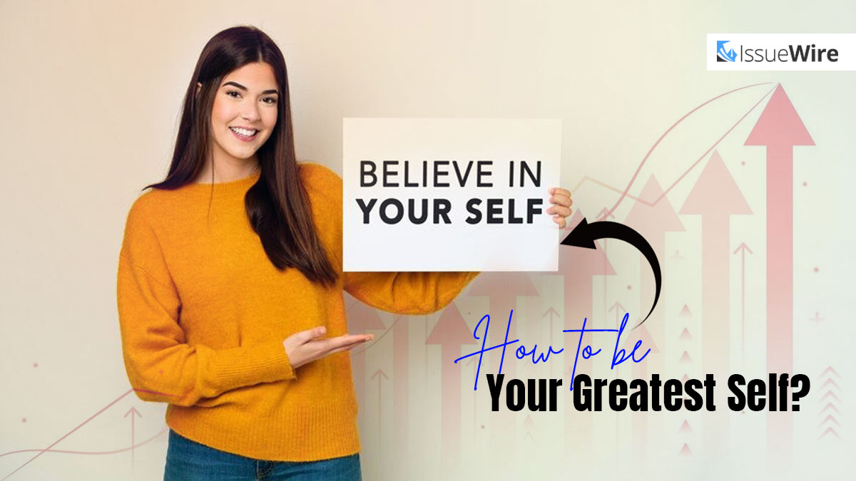 How to be Your Greatest Self?
