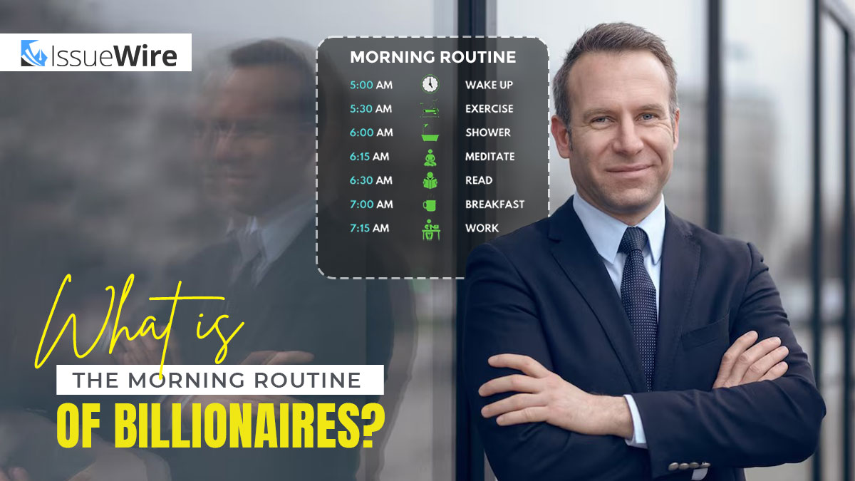 What is the Morning Routine of Billionaires?
