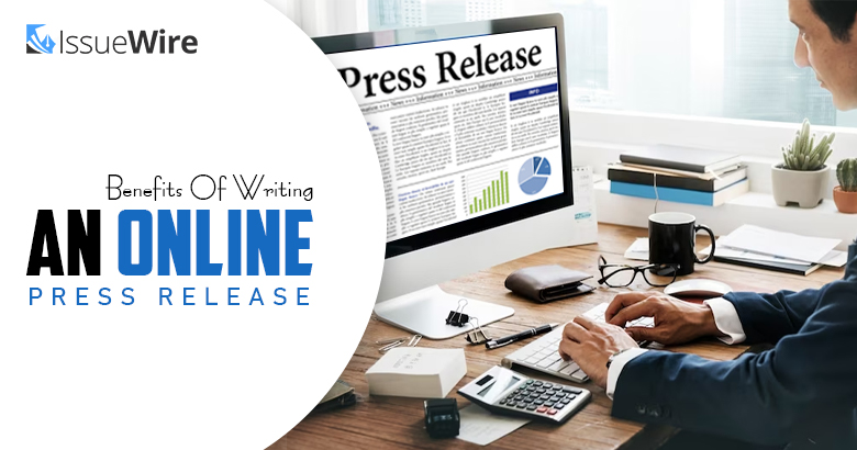 Benefits of Writing an Online Press Release