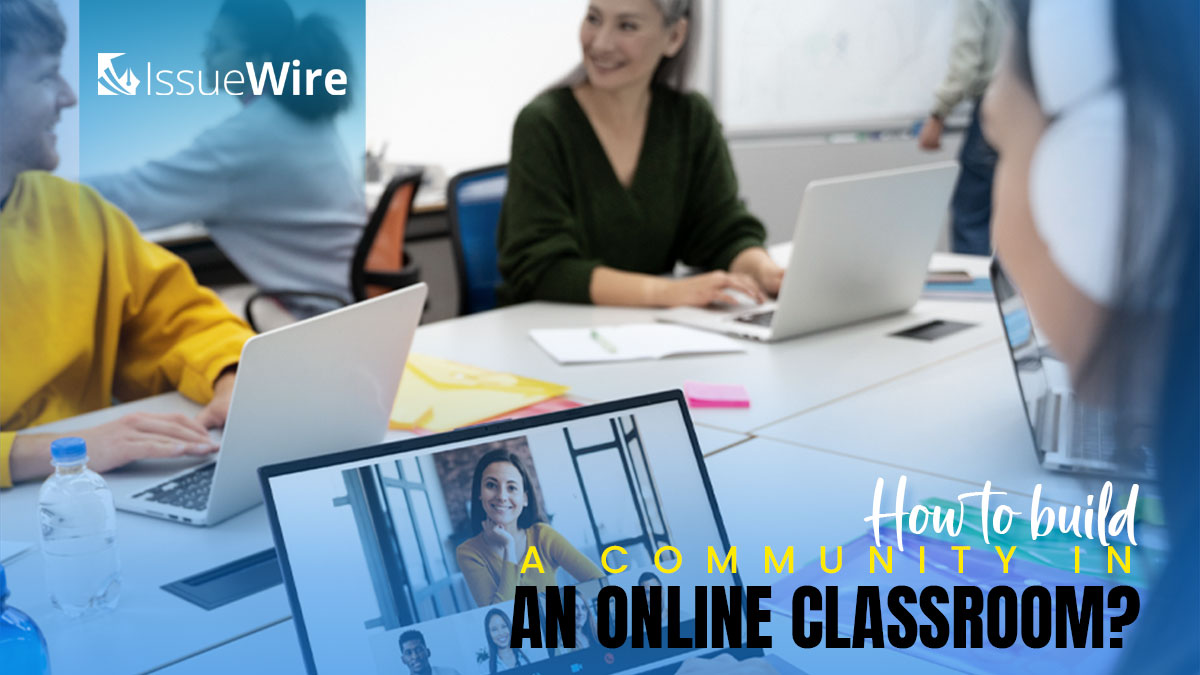 How to Build a Community in an Online Classroom?