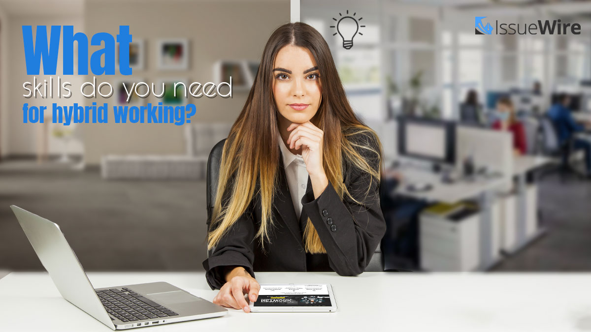 What Skills do you Need for Hybrid Working?