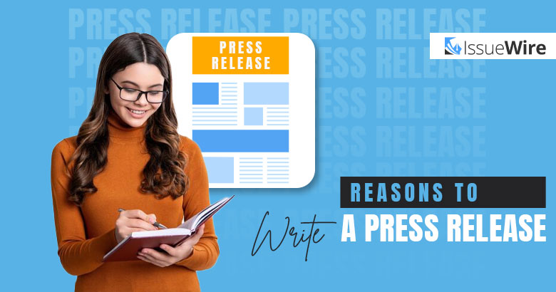 Reasons to Write a Press Release