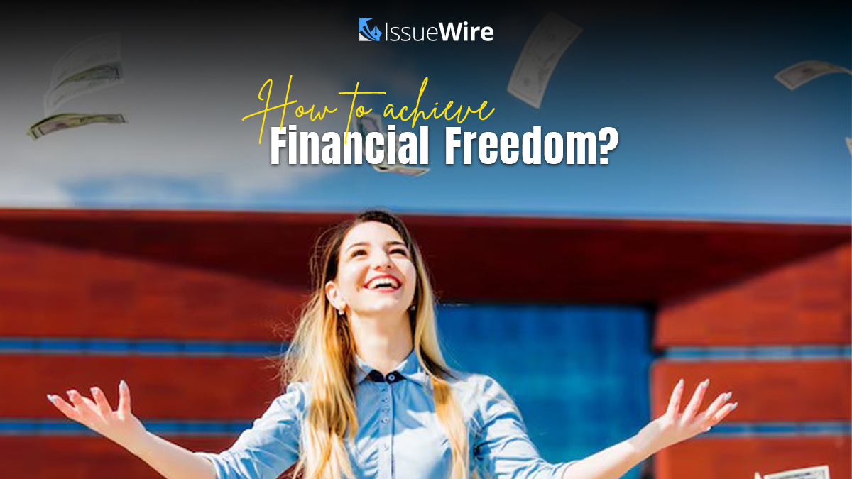 How to Achieve Financial Freedom?