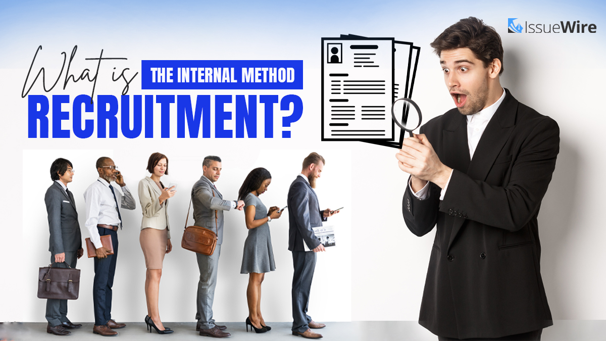 What is the Internal Method of Recruitment?