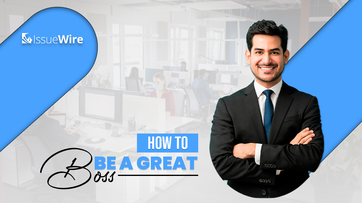 How to be a Great Boss