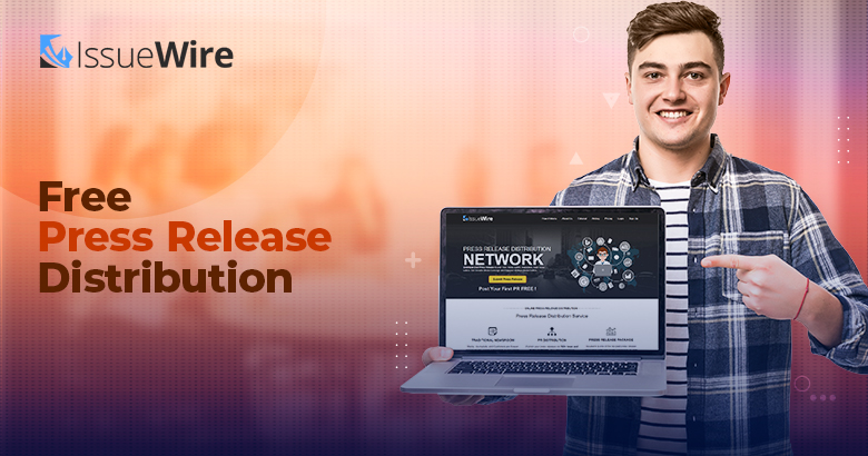 Free Press Release Distribution – 2022 Update