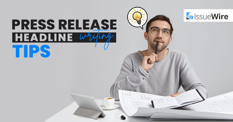 Press Release Headline Writing Tips