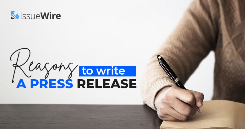 Reasons to Write a Press Release
