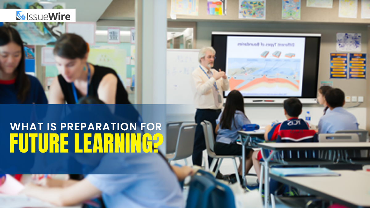 What is Preparation for Future Learning?