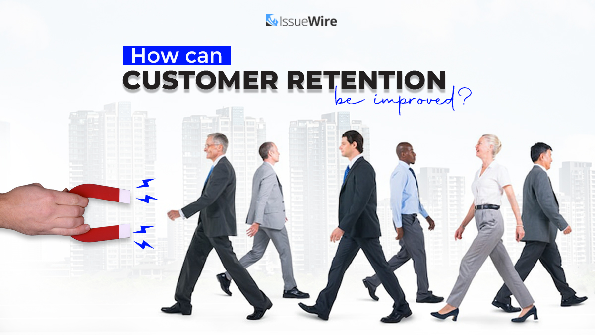 How Can Customer Retention be Improved?