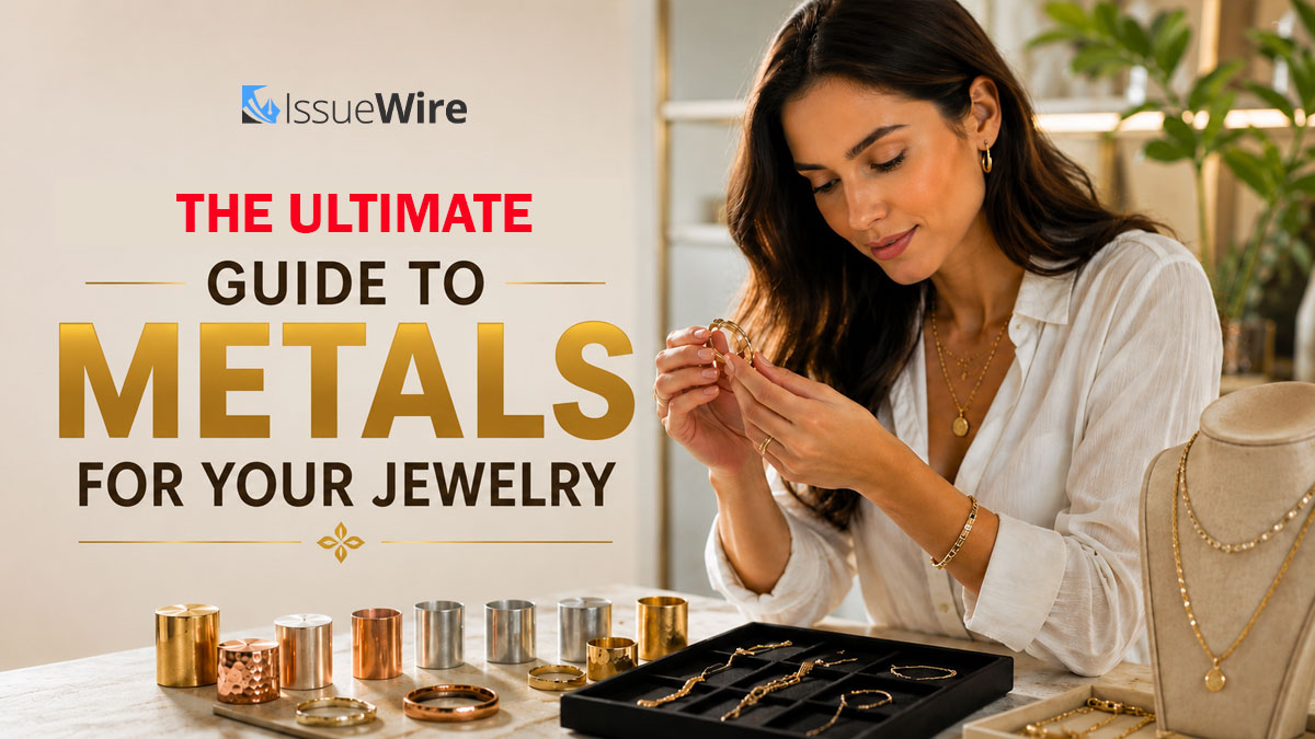 The Ultimate Guide to Metals for Your Jewelry