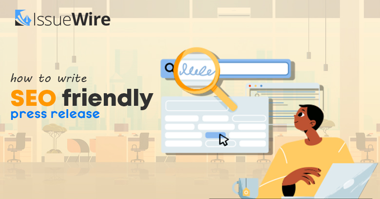 How to Write SEO Friendly Press Release